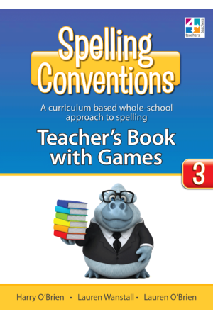 Spelling Conventions - Teacher's Book with Games: Year 3