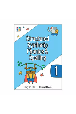 Structured Synthetic Phonics & Spelling - Student Book: Year 1
