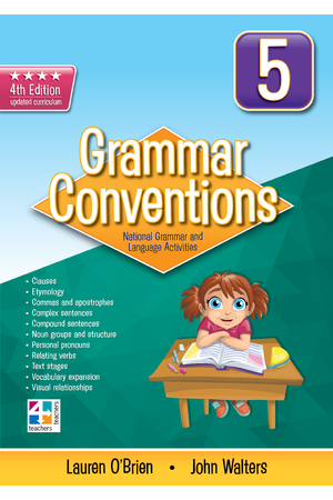 Grammar Conventions - 4th Edition: Year 5