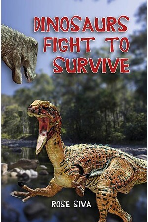 Dinosaurs Fight To Survive