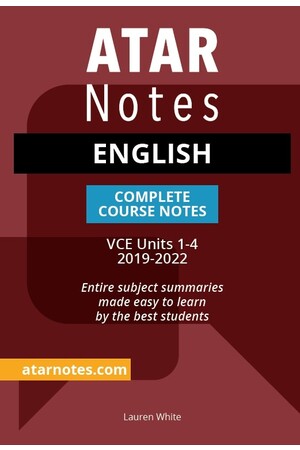ATAR Notes VCE English 1- 4 Notes