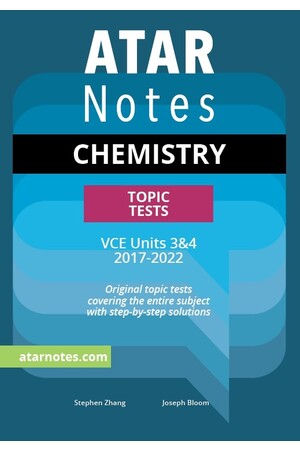 ATAR Notes VCE Chemistry 3 & 4 Topic Tests