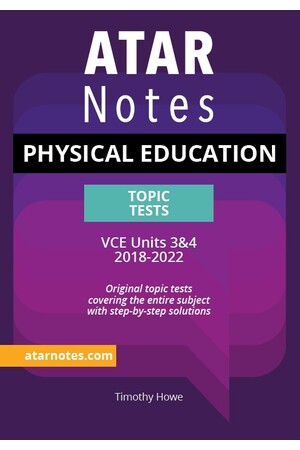 ATAR Notes VCE Physical Education 3 & 4 Topic Tests