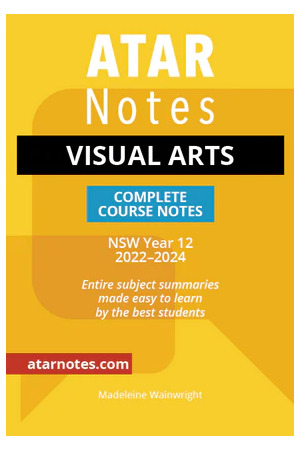 ATAR Notes Year 12 Visual Arts Notes - NSW