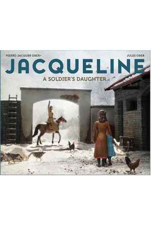 Jacqueline: A Soldier's Daughter (Hardback)