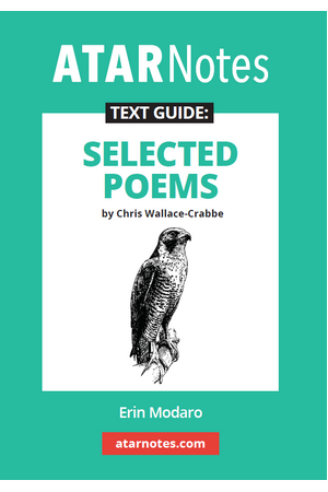 ATAR Notes Text Guide - Selected Poems by Chris Wallace-Crabbe