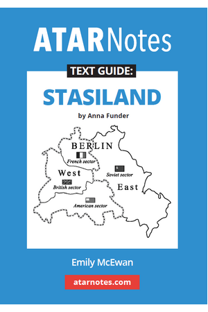 ATAR Notes Text Guide - Stasiland by Anna Funder