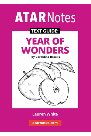 ATAR Notes Text Guide - Year of Wonders by Geraldine Brooks