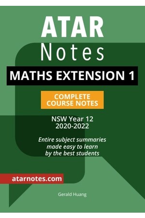 ATAR Notes Year 12 Mathematics Extension 1 Notes - NSW