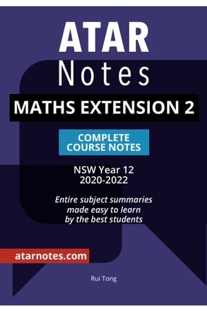 ATAR Notes Year 12 Mathematics Extension 2 Notes - NSW