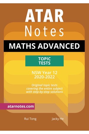 ATAR Notes Year 12 Mathematics Advanced Topic Tests - NSW