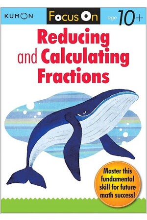 Focus On Reducing and Calculating Fractions