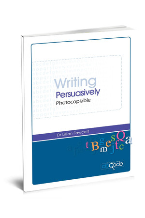 Cracking The ABC Code - Writing Persuasively