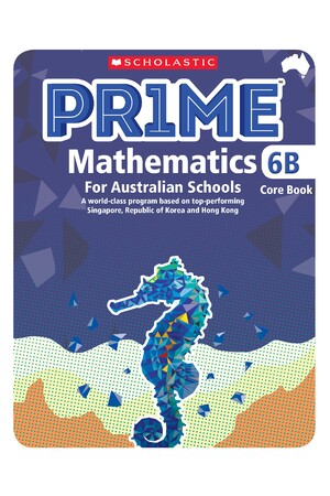 PRIME Mathematics for Australian Schools - Core Book 6B (Year 6)