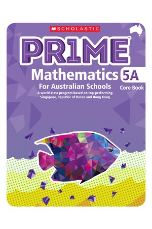 PRIME Mathematics for Australian Schools - Core Book 5A (Year 5)