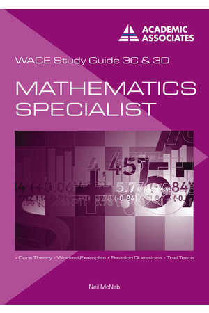 WACE Study Guide & Exam Paper - Mathematics Specialist 3C & 3D
