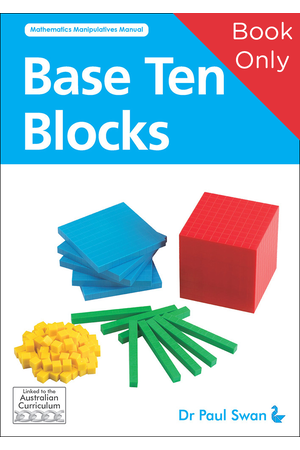 Base Ten Blocks: Mathematics Manipulatives Manual (Book Only)