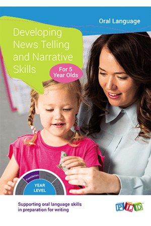 Developing News Telling and Narrative Skills for 5 Year Olds