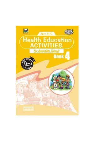 Health Education Activities for Australian Schools - Book 4: Ages 8-10