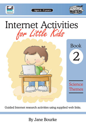 Internet Activities for Little Kids - Book 2: Science Themes