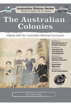 Australian History Series - Year 5: The Australian Colonies
