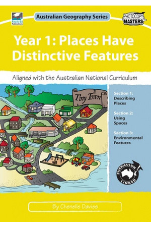 Australian Geography Series - Year 1: Places Have Distinctive Features