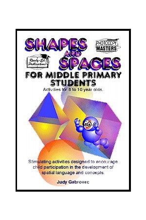 Shapes and Spaces Series - For Middle Primary
