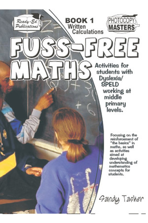 Fuss-Free Maths - Dyslexia/SPELD Series - Book 1