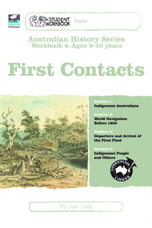 Australian History Series - Student Workbook: Year 4 (First Contacts)