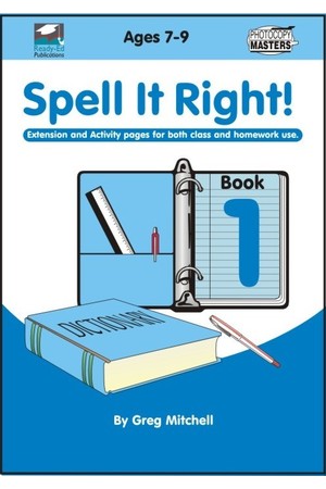 Spell It Right! - Book 1: Ages 7-9