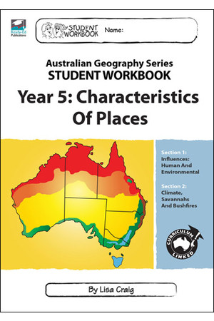 Australian Geography Series - Student Workbook: Year 5 (Characteristics of Places)
