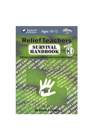 Relief Teachers' Survival Handbook Series - Book 3: Ages 10-12