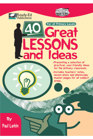 40 Great Lessons and Ideas