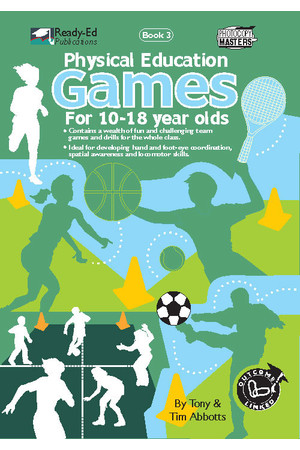 Physical Education Games Series - Book 3: Ages 10-18