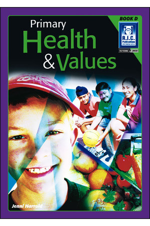 Primary Health and Values - Book D: Ages 8-9