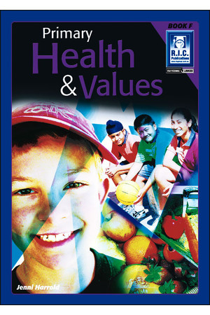 Primary Health and Values - Book F: Ages 10-11