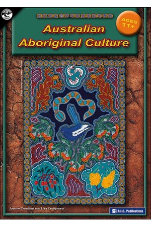 Australian Aboriginal Culture - Ages 11-13