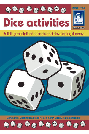 Dice Activities - Number Facts and Problem Solving: Building Multiplication Facts (Ages 8-12)