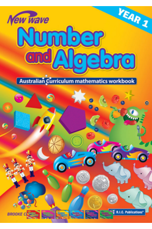 Australian Curriculum Mathematics - Number and Algebra Workbook: Year 1