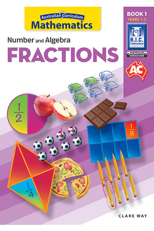 Australian Curriculum Mathematics - Fractions: Book 1