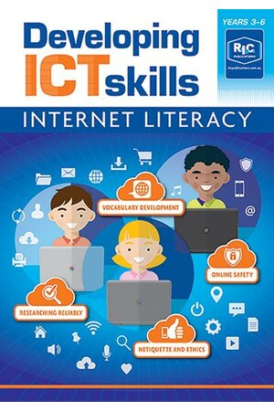 Developing ICT Skills - Internet Literacy - Year 3-6