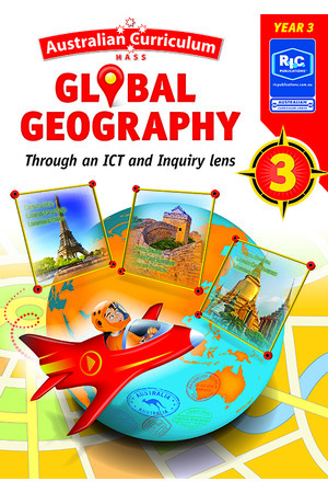 Australian Curriculum Global Geography - Through an ICT and Inquiry Lens: Year 3