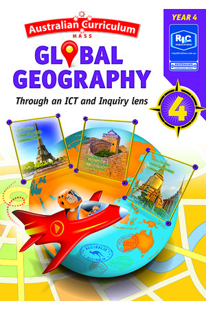 Australian Curriculum Global Geography - Through an ICT and Inquiry Lens: Year 4