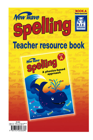 New Wave Spelling - Teacher Resource Book A: Ages 5-6