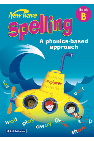 New Wave Spelling Student Workbook B: Ages 6-7