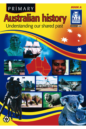 Primary Australian History - Book A: Ages 5-6