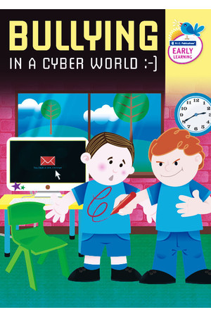 Bullying in a Cyber World - Ages 4-5