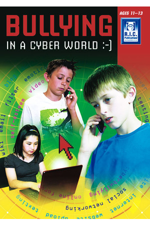 Bullying in a Cyber World - Ages 11-13