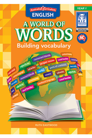 Australian Curriculum English: A World of Words - Building Vocabulary: Year 1
