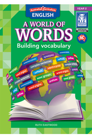 Australian Curriculum English: A World of Words - Building Vocabulary: Year 5